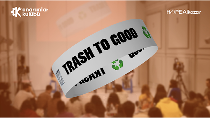 TRASH TO GOOD #3